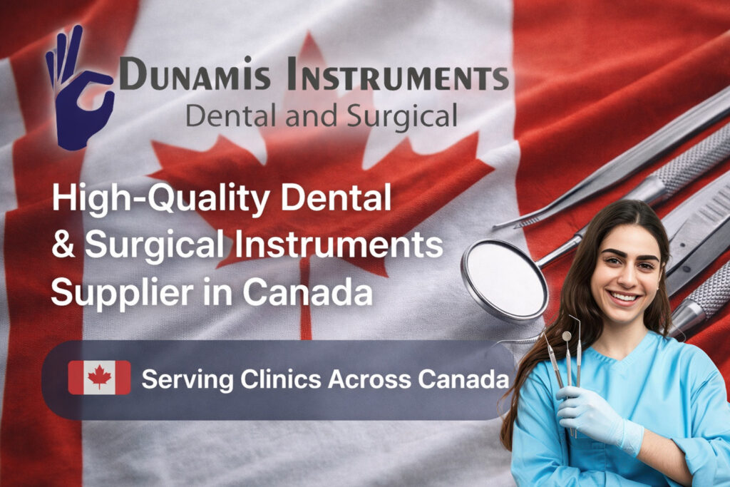 Dunamis Dental & Surgical - High-Quality Dental & Surgical Instruments Supplier in Canada